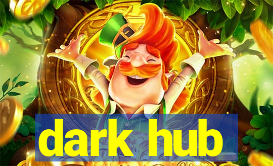 dark hub